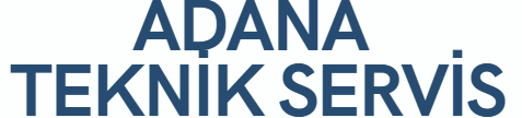 Adana Teknik Servis